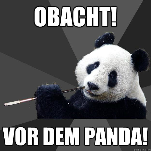 OBACHT! VOR DEM PANDA!  Propapanda