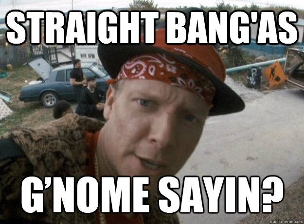 Straight bang'as G’nome sayin? - Straight bang'as G’nome sayin?  J-Roc