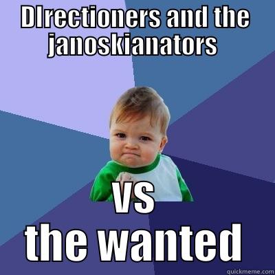 In ur face  - DIRECTIONERS AND THE JANOSKIANATORS  VS THE WANTED Success Kid