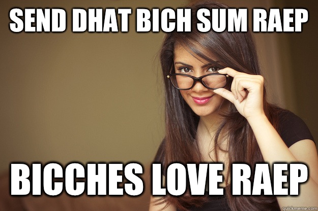 Send dhat bich sum raep Bicches love raep - Send dhat bich sum raep Bicches love raep  Actual Sexual Advice Girl