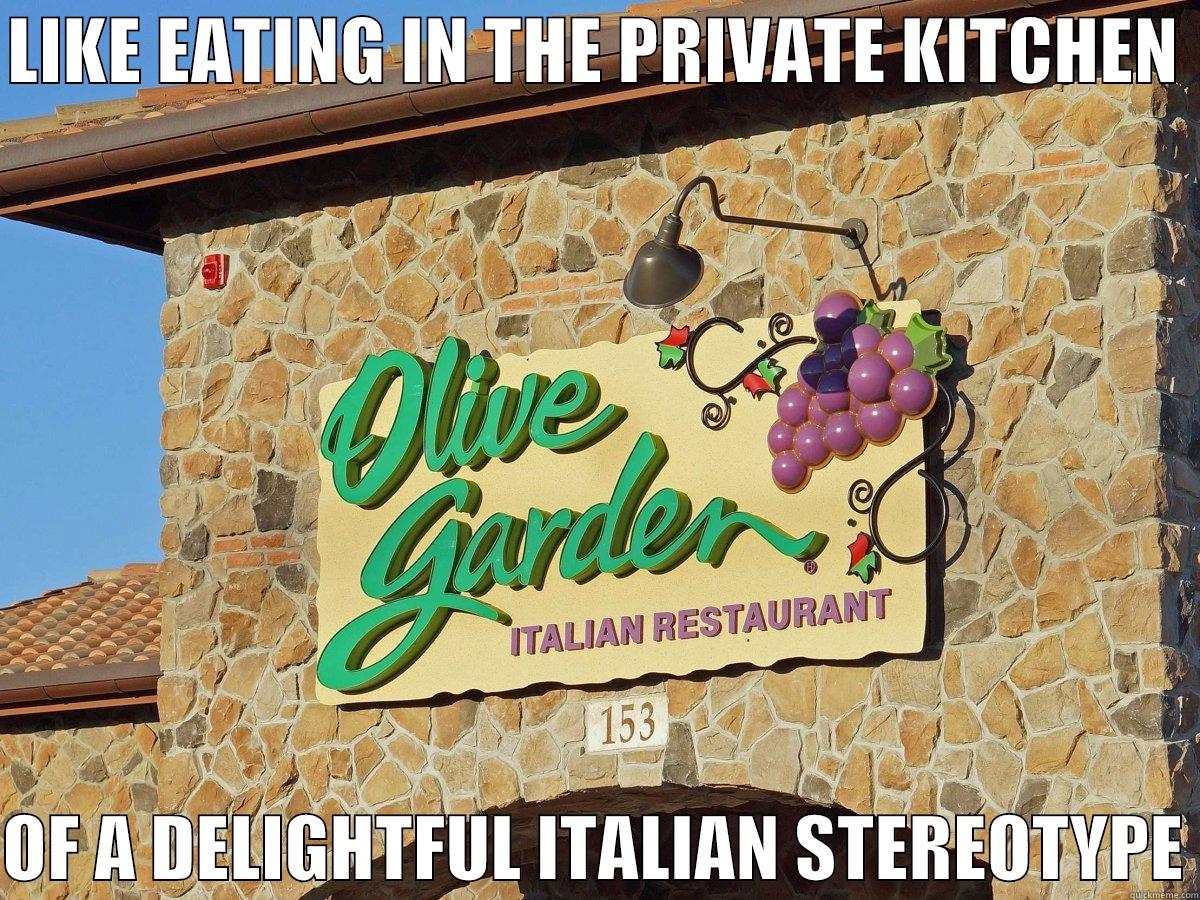 Olive Garden Delightful Italian Stereotype - LIKE EATING IN THE PRIVATE KITCHEN   OF A DELIGHTFUL ITALIAN STEREOTYPE Misc