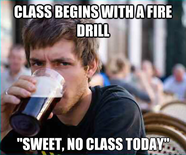 Class begins with a fire drill 