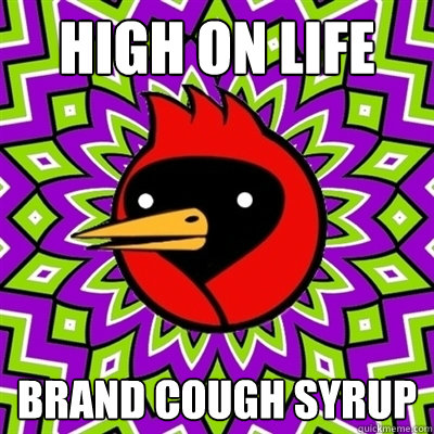 high on life brand cough syrup   