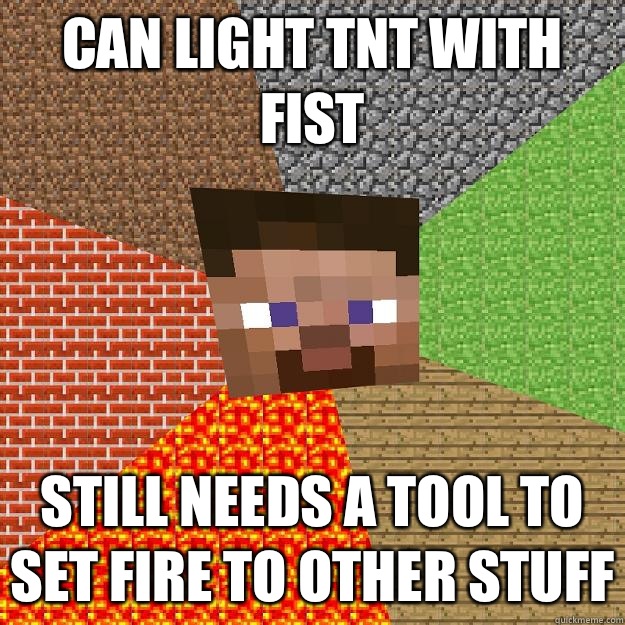 Can light TNT with fist Still needs a tool to set fire to other stuff  Minecraft