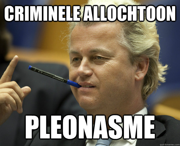 criminele allochtoon pleonasme   