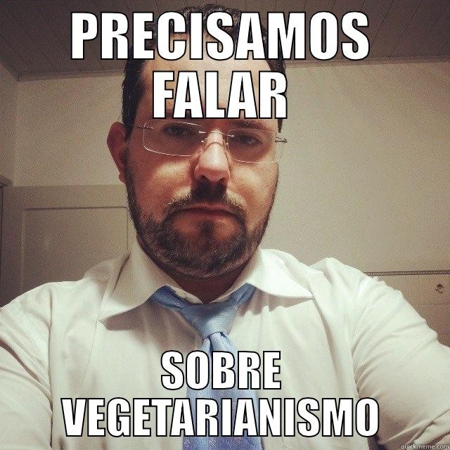 PRECISAMOS FALAR SOBRE VEGETARIANISMO Misc