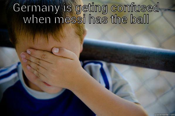 GERMANY IS GETING CONFUSED WHEN MESSI HAS THE BALL  Confession kid