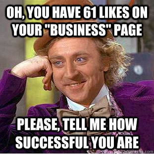 Oh, you have 61 likes on your 