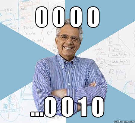 0 0 0 0 ...0 0 1 0  Engineering Professor