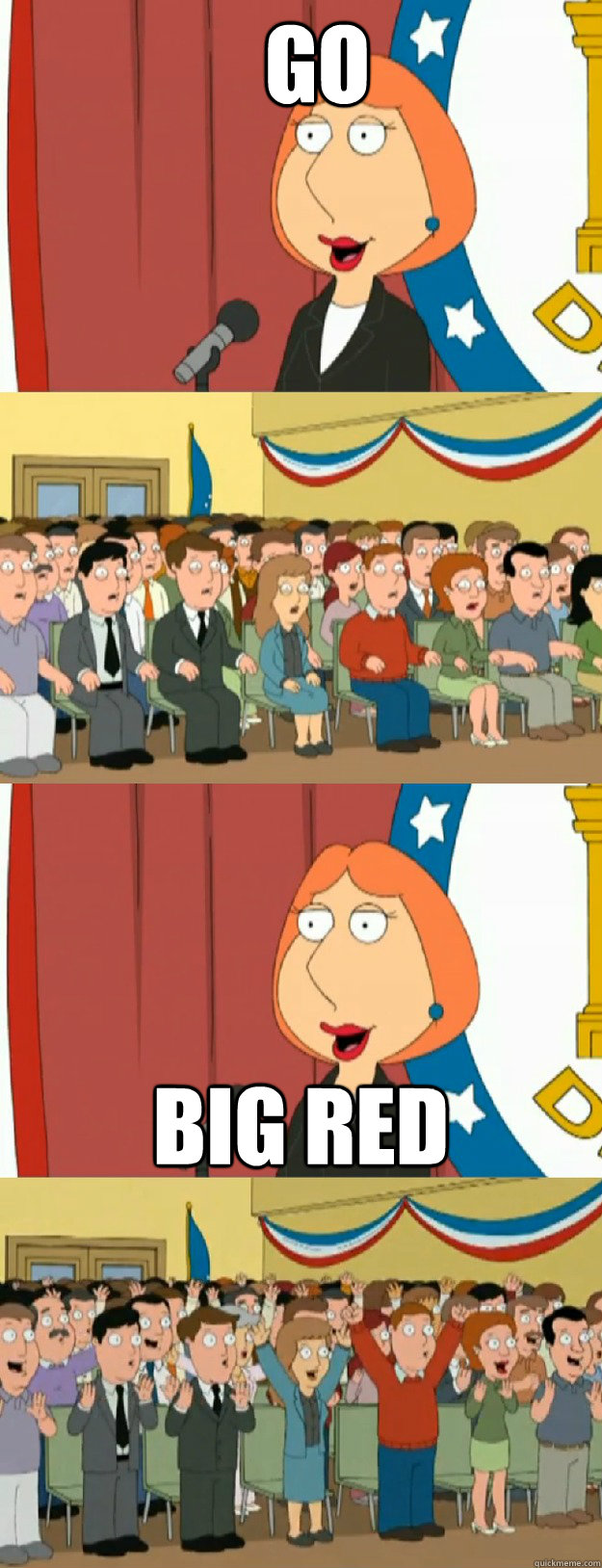 Go Big red  Lois Griffin