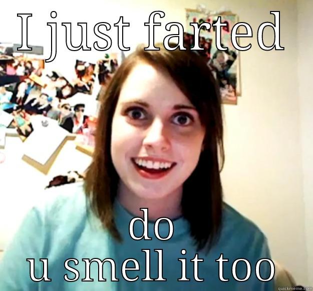 first timers - I JUST FARTED DO U SMELL IT TOO Overly Attached Girlfriend