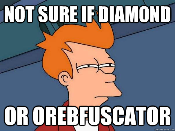Not sure if diamond or orebfuscator  Futurama Fry