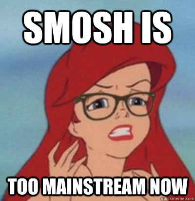 Smosh is too mainstream now  Hipster Ariel