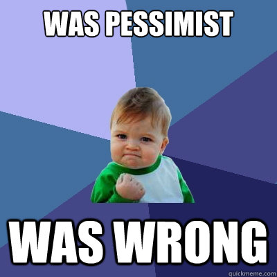 WAS PESSIMIST WAS WRONG  Success Kid