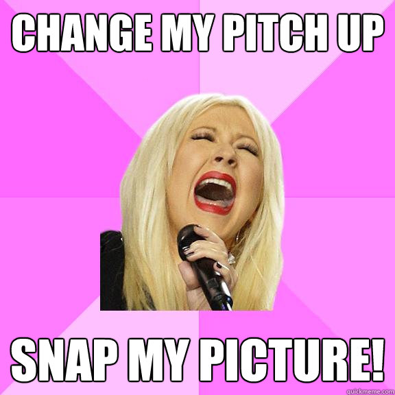 CHANGE MY PITCH UP SNAP MY PICTURE!  Wrong Lyrics Christina