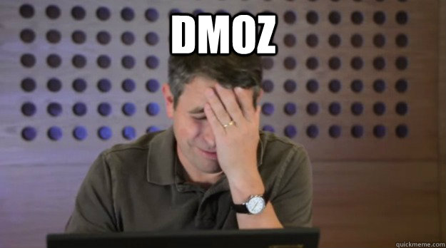 dmoz  - dmoz   Facepalm Matt Cutts