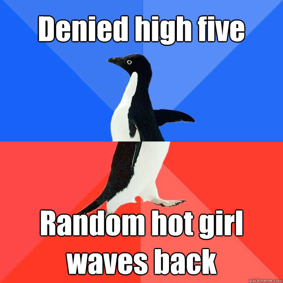 Denied high five Random hot girl waves back   Socially Awkward Awesome Penguin