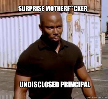 Surprise Motherf**cker Undisclosed principal   Surprise Doakes