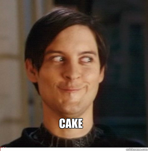  cake
  Creepy Tobey Maguire