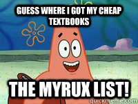 Guess where I got my cheap textbooks The myRux List! - Guess where I got my cheap textbooks The myRux List!  I Love You Patrick