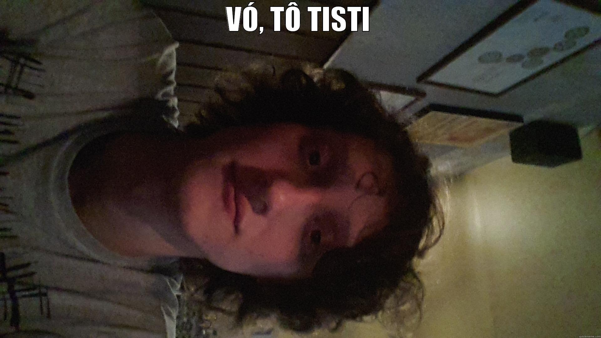 VÓ, TÔ TISTI  Misc