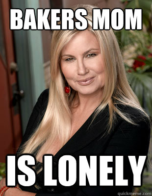 BAKERS MOM is lonely    Suggestive MILF