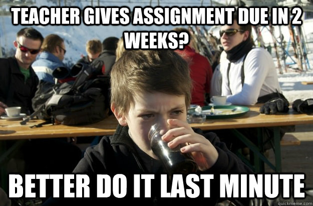 How to do assignment last minute