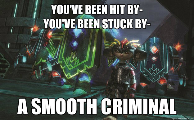 You've been hit by-
You've been stuck by- a smooth criminal  Pimp