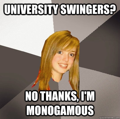 University Swingers? No thanks, Im monogamous image picture