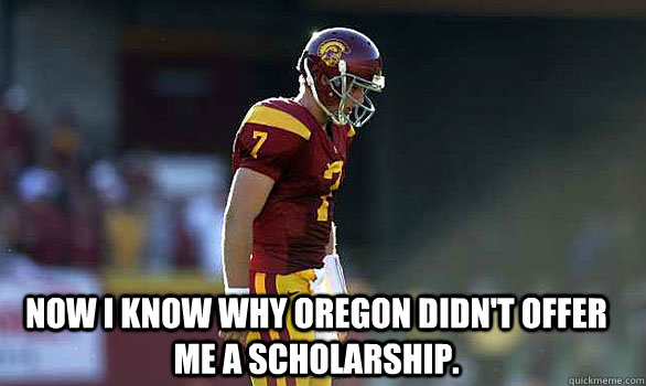 Now I know why Oregon didn't offer me a scholarship.  