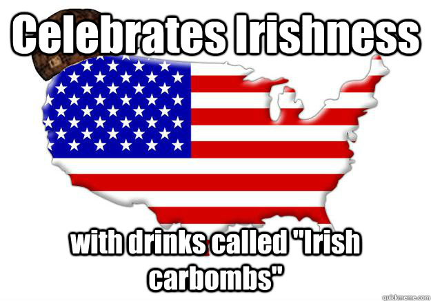 Celebrates Irishness with drinks called 