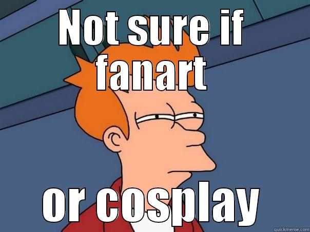 NOT SURE IF FANART OR COSPLAY Futurama Fry