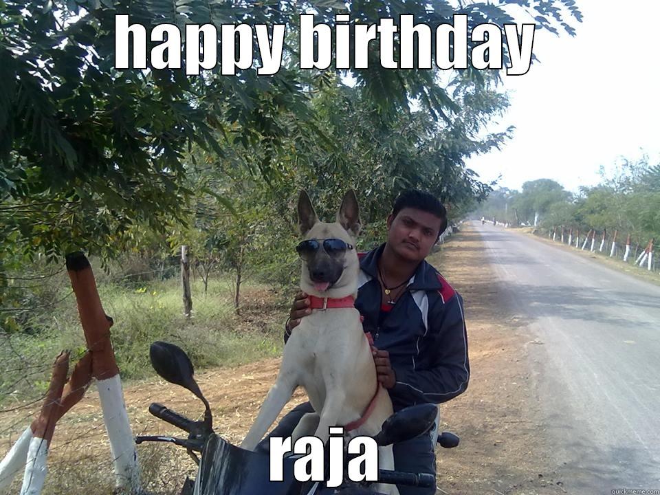 HAPPY BIRTHDAY RAJA Misc