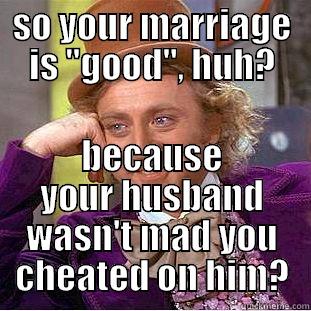 SO YOUR MARRIAGE IS 