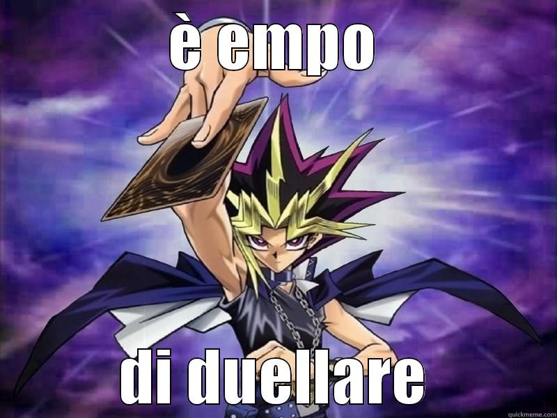 È EMPO DI DUELLARE Misc