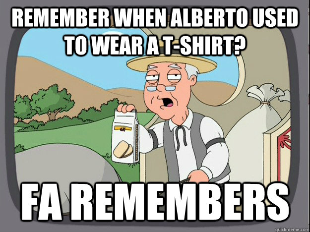 remember when alberto used to wear a t-shirt? Fa remembers  Pepperidge Farm Remembers