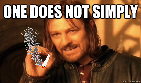 One does not simply   