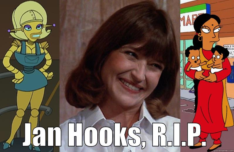 Jan Hooks -  JAN HOOKS, R.I.P. Misc