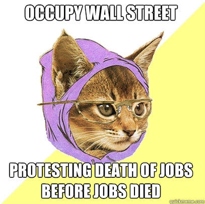 occupy wall street protesting death of jobs before jobs died  
