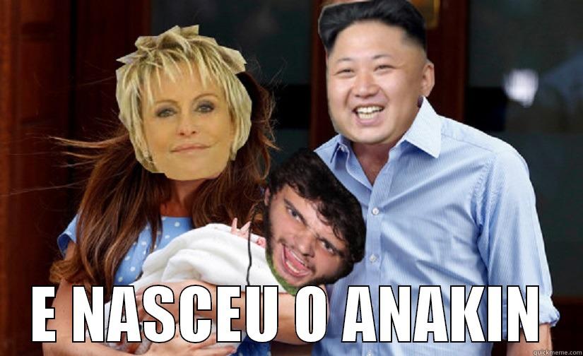  E NASCEU O ANAKIN Misc