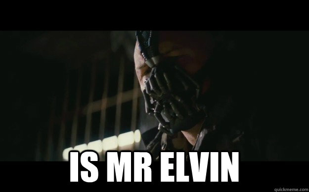  Is mr elvin  Badass Bane