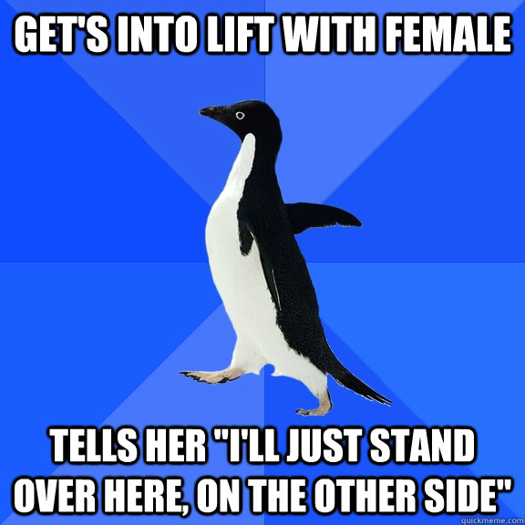 Get's into lift with female Tells her 