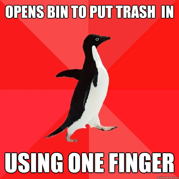 opens bin to put trash  in using one finger  Socially Awesome Penguin