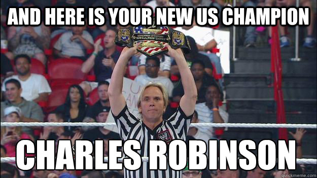 and here is your new US champion charles robinson  