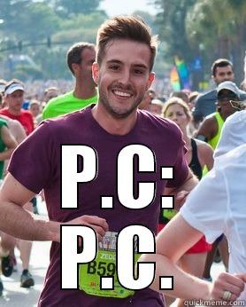  P.C: P.C. Ridiculously photogenic guy