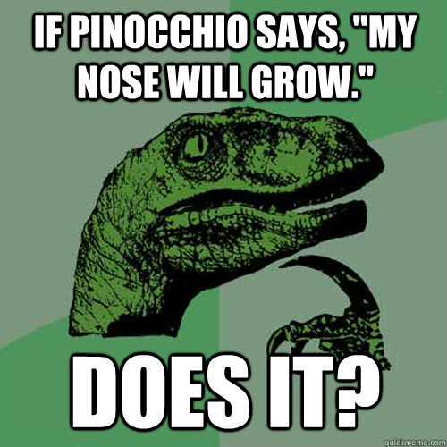 If pinocchio says, 