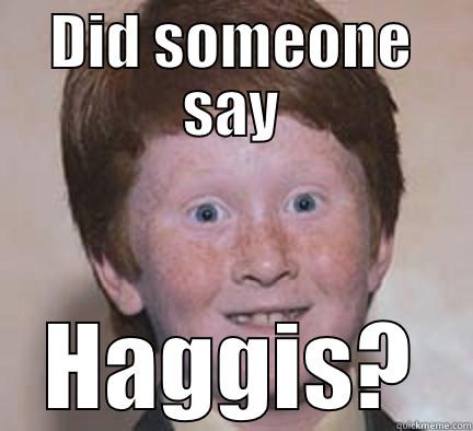 The Professor Loves Ginger - DID SOMEONE SAY HAGGIS? Over Confident Ginger