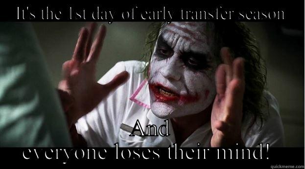 IT'S THE 1ST DAY OF EARLY TRANSFER SEASON AND EVERYONE LOSES THEIR MIND!  Joker Mind Loss