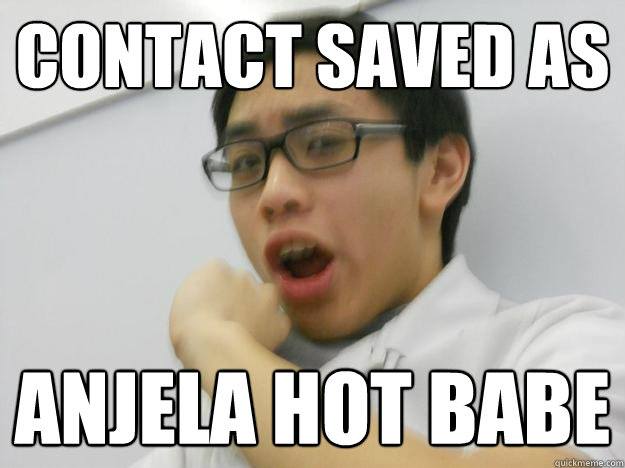 contact saved as anjela hot babe - contact saved as anjela hot babe  Sexy Jason