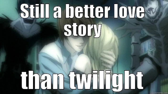 Evil Light - STILL A BETTER LOVE STORY THAN TWILIGHT Misc